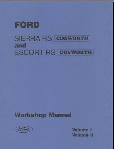 Manuel d'atelier Ford Escort et Sierra cosworth { AUTHENTIQU'ERE