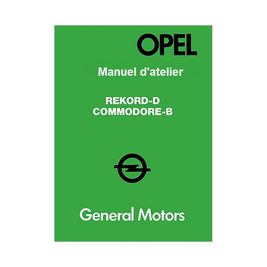 Manuel d'atelier Opel Commodore B Rekord D { AUTHENTIQU'ERE