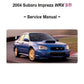 Manuel d'atelier Subaru Impreza WRX STI 2004 { AUTHENTIQU'ERE