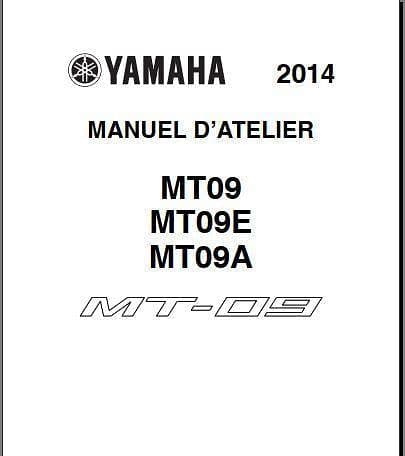 Manuel d'atelier Yamaha MT 09 600 pages en français { AUTHENTIQU'ERE