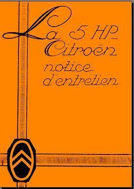 manuel d'atelier Citroën 5hp 10hp 1919 1928 { {{ Docautomoto }}