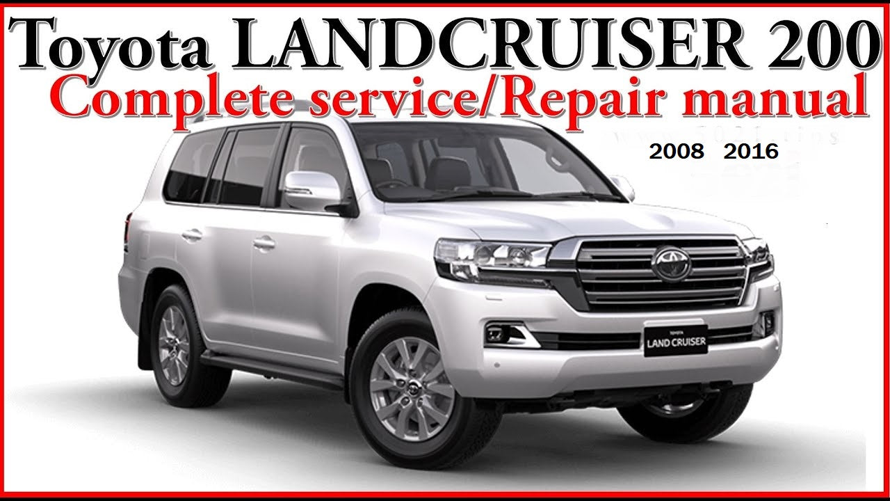 manuel d'atelier Toyota Land Cruiser série 200 2008 2016 Docautomoto