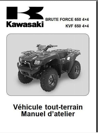manuel d'atelier kawasaki 650 KVF Bruteforce AUTHENTIQU'ERE