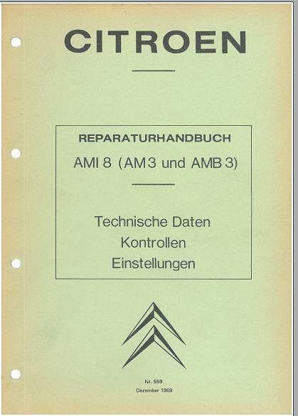 manuel d'atelier Citroën Ami 8 en allemand 103 pages { {{ Docautomoto }}