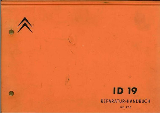 manuel d'atelier Citroën ID 19 1964 en allemand 641 pages { {{ Docautomoto }}