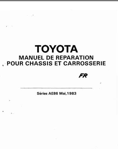 Manuels d'atelier Toyota Corolla AE 86 AUTHENTIQU'ERE