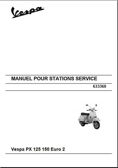 Manuel d'atelier Piaggio Vespa PX 125 150 Euro 2 { {{ Docautomoto }}