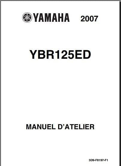 Manuels d'atelier Yamaha 125 YBR 2005 2007 français { {{ Docautomoto }}